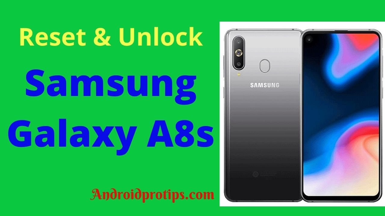 How to Reset & Unlock Samsung Galaxy A8s