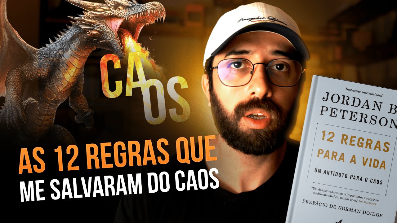 Como 12 REGRAS PARA A VIDA mudou a minha vida (e pode mudar a sua)