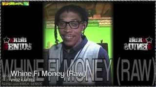 Vybz Kartel - Whine Fi Money (Raw) [Rich &amp; Famous Riddim] Nov 2012
