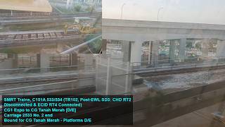 [Post-EWL SD3: ECID RT4 Connected] SMRT Trains - Joyride on C151A 533/534 from CG1 XPO → CG TNM D/E