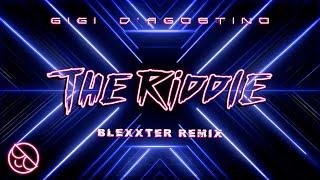 Gigi D&#39;Agostino - The Riddle (Blexxter Remix)