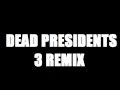 Jay-Z, J. Cole, & Lil Wayne - Dead Presidents 3 ...