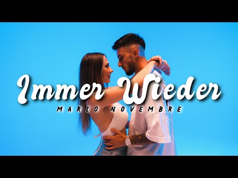 Mario Novembre - Immer Wieder (Official Video)