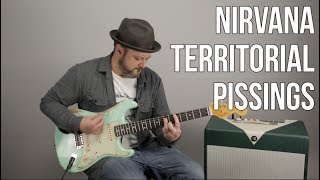 How to Play &quot;Territorial Pissings&quot; by Nirvana on Guitar - Guitar Lesson