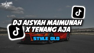 Download lagu DJ Aisyah Maimunah X Tenang Aja Viral Tiktok 2025 - By Hasbi YR mp3