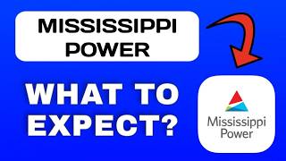 Mississippi Power App Explained - What to Expect