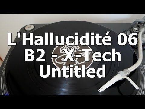 L'Hallucidité 06 - B2 - X-Tech - Untitled