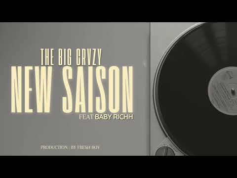 THE Big CRVZY -NEW SAISON FEAT[BABY RICHH]
