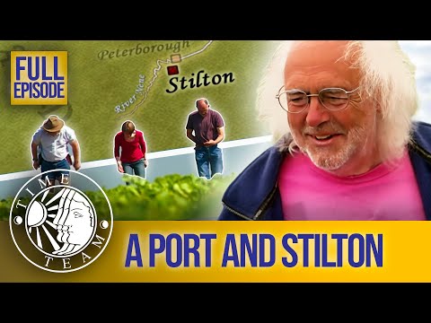 A Port and Stilton (Full Episode) | S14 EP6 | Time Team (Stilton, Cambridgeshire)