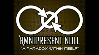 Omnipresent Null - A Paradox Within Itself ( Experimental Death Metal ) Full Album