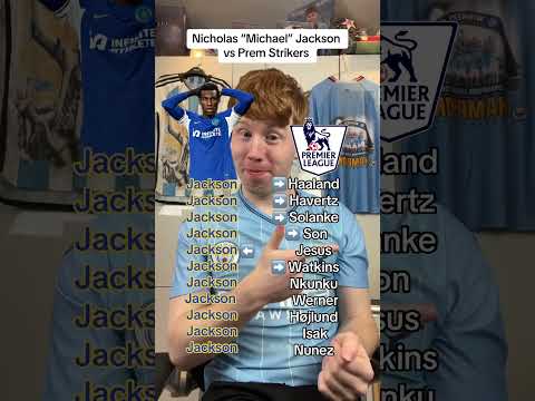 Nicholas “Michael” Jackson vs Premier League Strikers ⚽️ 