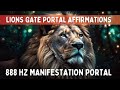 Lions Gate Portal 2023 AFFIRMATIONS | August 8 Portal Activation | Manifest Abundance + Prosperity