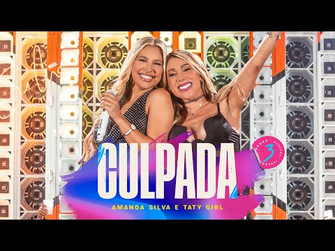 Rainha da Farra, Taty Girl - Culpada (Eu Também Te Traí) #Paredão3