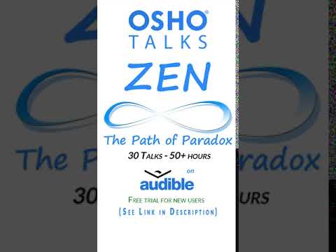 Zen the Path of Paradox, Vol.03 [OSHO Talks on Audible]