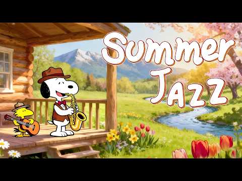 Summer Calling with Snoopy 🌺☀️ Cheerful Jazz for Bright Days & Positive Energy at Snoopy Station