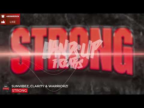 Sunvibez, Clari7Y & Warriorz! - Strong