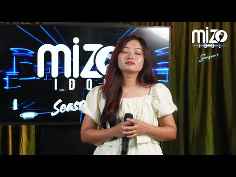 MIZO IDOL 1ST ROUND - F VANLALROHLUI, LUNGLEI SALEM