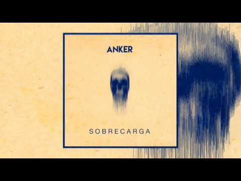 Anker Dlp - Sobrecarga (Audio)