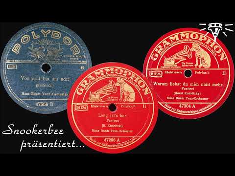 Hans Busch spielt Horst Kudritzki - Grammophon/Polydor - 1938 & 1939