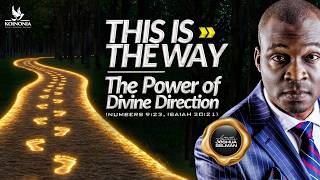 Download lagu THIS IS THE WAY [THE POWER OF DIVINE DIRECTION NUMBERS 9:23] with Apostle Joshua Selman mp3