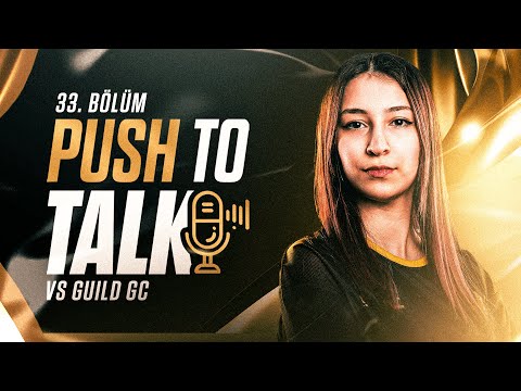 BBL Queens vs GUILD GC | Push To Talk #33