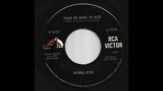 Norma Jean - Then Go Home To Her