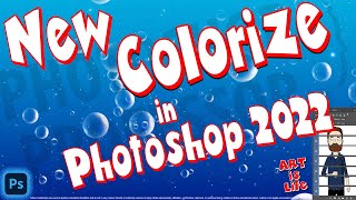 COLORIZE - Auto Color B/W Images in Photoshop 2022! Easy Peasy!