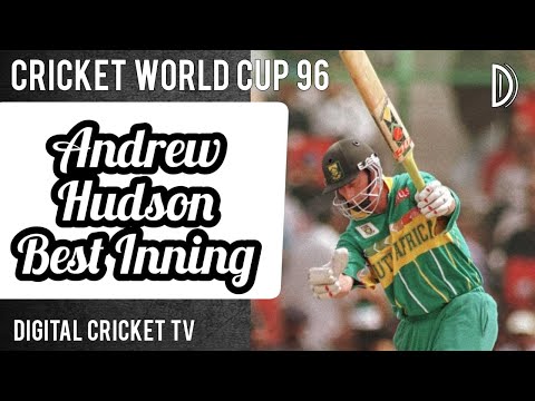 Andrew Hudson Best Inning / Cricket World Cup 96 / WEST INDIES vs SOUTH AFRICA / 3rd Quarter Final