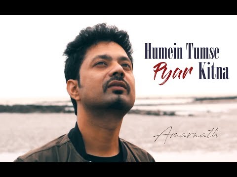 Amarnath Hamein Tumse Pyar Kitna cover by Amarnath 