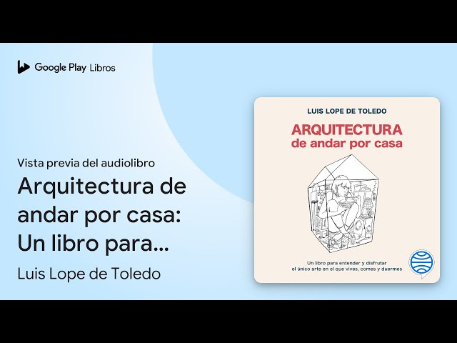 Vídeo relacionado con Arquitectura de andar por casa (edición especial): Un libro para entender y disfrutar el único arte en el que vives, comes y duermes (Aprender hoy)