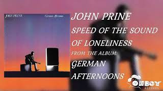 John Prine - Speed of the Sound of Loneliness - German Afternoons