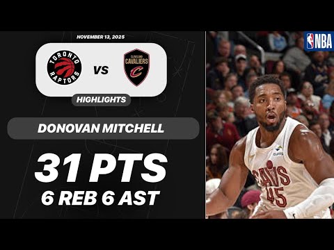 Donovan Mitchell vs Toronto Raptors | 31 PTS 6 REB 6 AST 2 BLK 1 STL | NBA 11-13-2025 Highlights