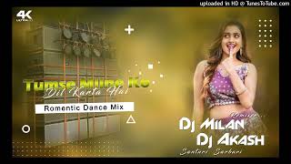 Download lagu Tumse Milne Ko Dil Karta Hai Romentic Dance Mix Dj Milan Remix Dj Akash Sarbari mp3