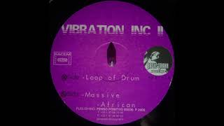 Vibration Inc II - Massive