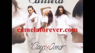 Sé ciega por amor - Camela