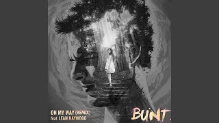 On My Way (Bunt Remix)