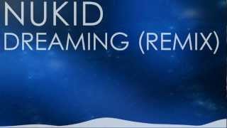 Project 46 &amp; 15grams - "Dreaming" (NuKid Remix)