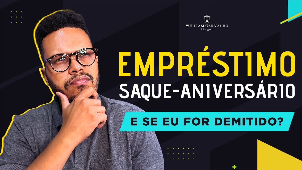 O QUE ACONTECE SE VOCÊ FOR DEMITIDO DEPOIS QUE FIZER EMPRÉSTIMO DO SAQUE ANIVERSÁRIO DO FGTS