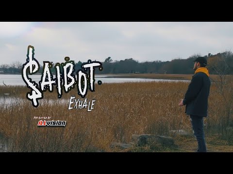 $aibot - Exhale | Shot By Cameraman4TheTrenches