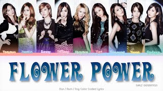 Girls’ Generation (소녀시대) Flower Power Color Coded Lyrics (Kan/Rom/Eng)