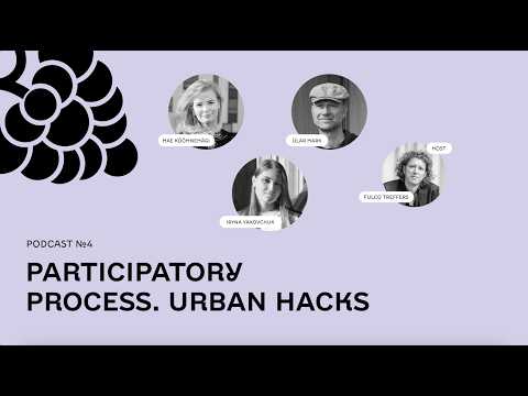 Participatory processes. Urban hacks