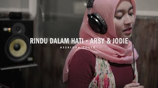 Download lagu RINDU DALAM HATI - Arsy Widianto & Brisia Jodie || Assalova (cover) mp3 Download lagu RINDU DALAM HATI - Arsy Widianto & Brisia Jodie || Assalova (cover) mp3