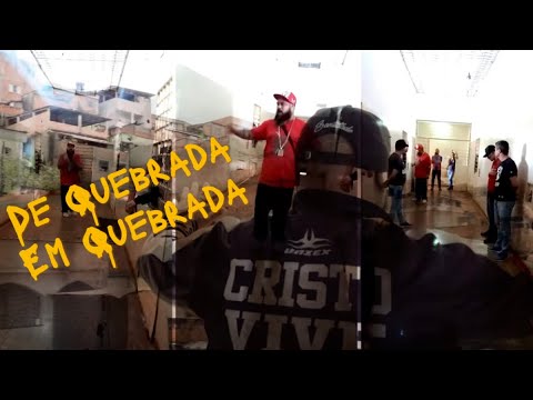 DE QUEBRADA EM QUEBRADA - CELA ÉFESO