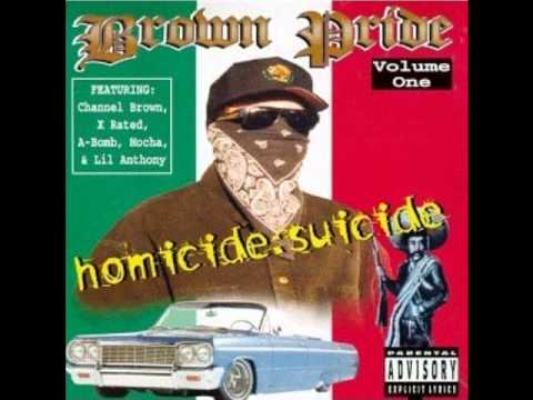 Brown Pride - The I.E. (Homicide Suicide)