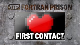 First Contact - Live at Fortran Prison