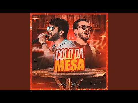 Colo Da Mesa - Mateus e Belini