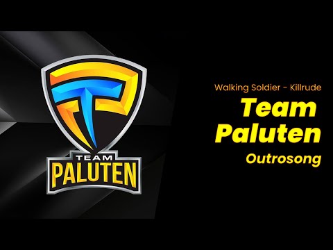 Team Paluten Outrosong | Walking Soldier - Killrude
