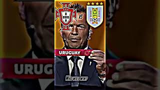 Portugal VS Uruguay