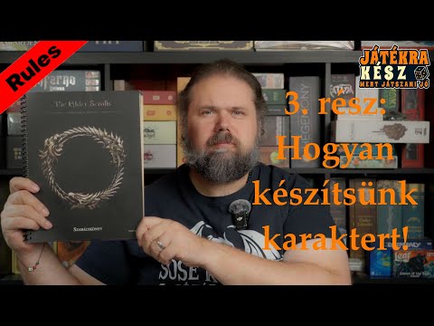 Elder Scrolls – Karakterkészítés lépésről lépésre | Betrayal of the Second Era - Játékra kész / Play Right Away
