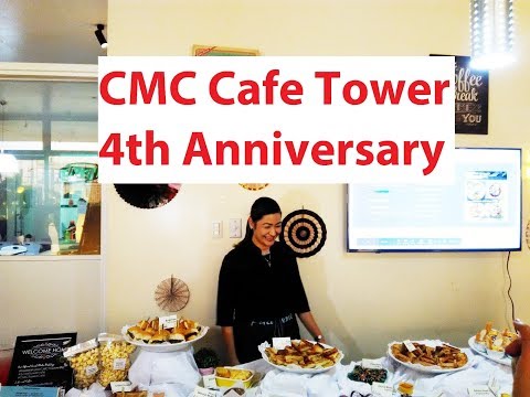 CMC cafe tower 4th anniversary